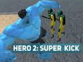 Spel Held 2: Super Schop online