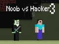 Spel Noob tegen Hacker 3 online