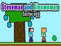 Spel Steveman en Alexwoman: Paasei online