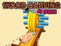 Spel Houtsnijden Rush online