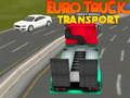 Spel Euro Truck Zwaar Voertuig Vracht online