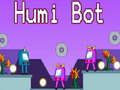 Spel Humi Bot online