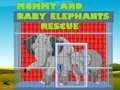 Spel Redder Mama en Baby Olifanten online
