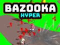 Spel Bazooka Hyper online