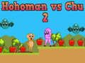 Spel Hohoman vs Chu 2 online