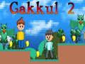 Spel Gakkul 2 online