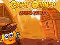 Spel Dek Oranje: Wilde Westen online Spel Dek Oranje: Wilde Westen online