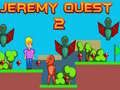 Spel Jeremy Quest 2 online Spel Jeremy Quest 2 online