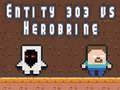 Spel Entiteit 303 vs Herobrine online