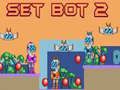 Spel Set Bot 2 online