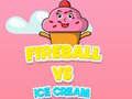 Spel Vuurbal tegen IJs online