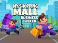 Spel Mijn Winkelcentrum Business Clicker online