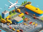 Spel Taxi Rijk: Luchthaven Tycoon online Spel Taxi Rijk: Luchthaven Tycoon online