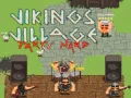 Spel Vikingen Dorp: Feest Hard online