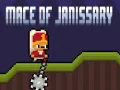Spel Mace van de Janitsjaren online