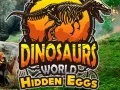Spel Dinosaurussenwereld: Verborgen Eieren online Spel Dinosaurussenwereld: Verborgen Eieren online