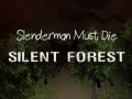 Spel Slenderman Moet Sterven: Stille Bos online Spel Slenderman Moet Sterven: Stille Bos online
