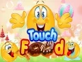 Spel Raak voedsel aan online Spel Raak voedsel aan online