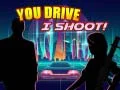 Spel Jij rijdt, ik schiet online Spel Jij rijdt, ik schiet online