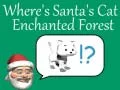 Spel Waar is de kat van de Kerstman: Betoverde Bos online