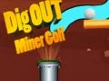 Spel Graaf Uit Mijnwerker Golf online