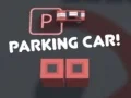 Spel Auto Parkeren! online Spel Auto Parkeren! online