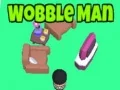 Spel Wobble Man online Spel Wobble Man online