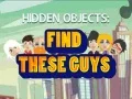 Spel Vind deze jongens online Spel Vind deze jongens online