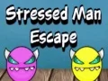 Spel Ontsnapping van de gestreste man online