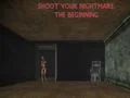 Spel Schiet je nachtmerrie: Het Begin online