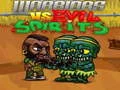 Spel Krijgers VS Kwade Geesten online Spel Krijgers VS Kwade Geesten online