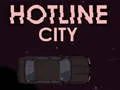 Spel Hotline Stad online Spel Hotline Stad online