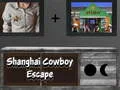 Spel Shanghai Cowboy Ontsnapping online