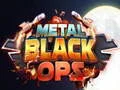 Spel Metaal Zwarte Operaties online