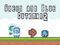 Spel Groene en Blauwe Man 2 online