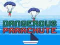 Spel Gevaarlijke Parachute online