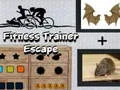 Spel Fitness Trainer Ontsnapping online Spel Fitness Trainer Ontsnapping online