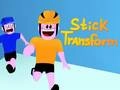 Spel Stick Transformatie online