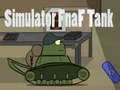 Spel Simulator Fnaf Tank online