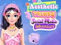 Spel Esthetische Trends: Avontuur op Sociale Media online Spel Esthetische Trends: Avontuur op Sociale Media online
