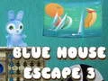 Spel Blauwe Huis Ontsnapping 3 online Spel Blauwe Huis Ontsnapping 3 online