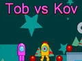 Spel Tob tegen Kov online