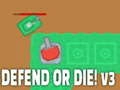 Spel Verdedigen of sterven! v3 online
