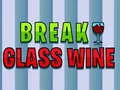 Spel Glas Wijn Breken online Spel Glas Wijn Breken online