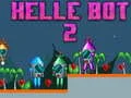 Spel Helle Bot 2 online