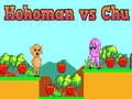 Spel Hohoman tegen Chu online