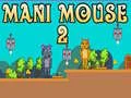 Spel Mani Muis 2 online