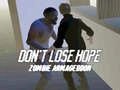 Spel Verlies de hoop niet: Zombie Armageddon online