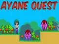Spel Ayane Quest online
