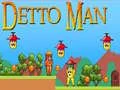 Spel Detto Man online